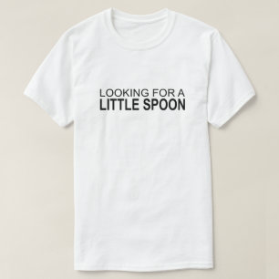 AUF DER SUCHE NACH EINEM KLEINEN SPOON T-Shirt