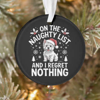 Auf der unartigen Liste Nichts bereuen Weihnachten Ornament