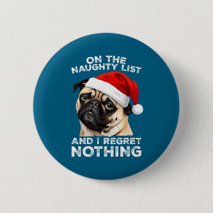 Auf der unartigen Liste Pug Lustiger Weihnachten H Button