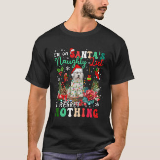 Auf der unheilvollen Liste des Weihnachtsmannes be T-Shirt