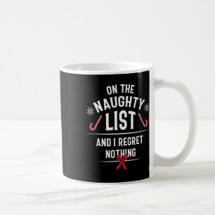 Auf der unheilvollen Liste und ich bedaure nichts  Kaffeetasse