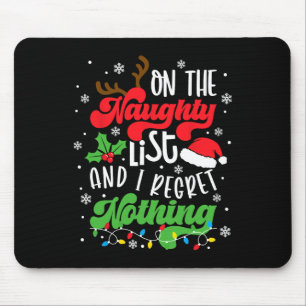 Auf der unheilvollen Liste, und ich bedaure nichts Mousepad