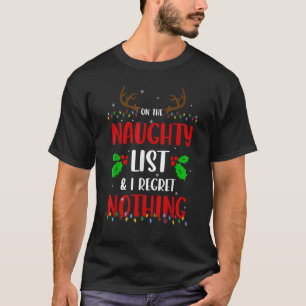 Auf der unheilvollen Liste, und ich bedaure nichts T-Shirt