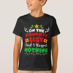 Auf der unheilvollen Liste und ich bedaure nichts T-Shirt