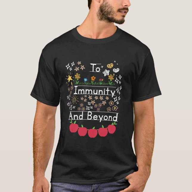 Auf die Immunität und über lustige Krankenschweste T-Shirt (Vorderseite)