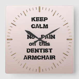 Auf diesem DENTIST-ARMCHAIR-Zahnarzt behalt Calm N Quadratische Wanduhr