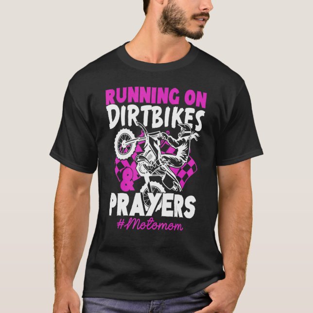 Auf Dirtbikes Prayers Dirt Bike Motor Mama M T-Shirt (Vorderseite)