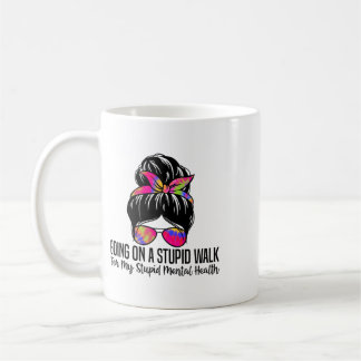 Auf einem dummen Spaziergang für meine dumme geist Kaffeetasse