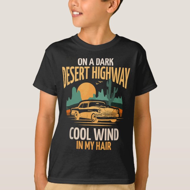 Auf einem dunklen Wüstenweg Cool Wind in meinem Ha T-Shirt (Vorderseite)