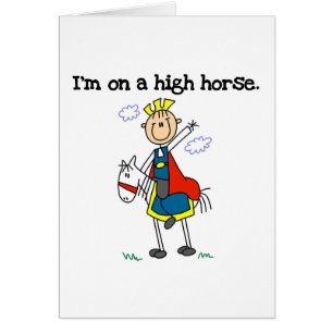 Auf einem hohen Pferd