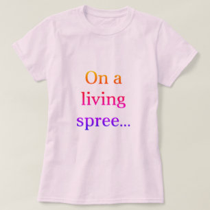 Auf einem lebendigen T - Shirt