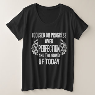 Auf Fortschritt konzentriertes Fitness-Motivations Große Größe T-Shirt