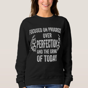 Auf Fortschritt konzentriertes Fitness-Motivations Sweatshirt