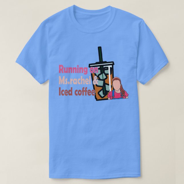 Auf Frau Rachel und Eiskaffee 2 laufen T-Shirt (Design vorne)