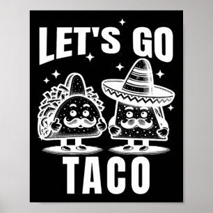 Auf geht's Taco 1 Poster