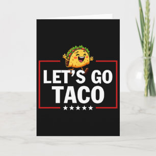 Auf geht's Taco Lustig Trump kneift immer 15 Karte