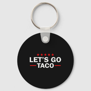 Auf geht's Taco Lustig Trump kneift immer 35  Schlüsselanhänger