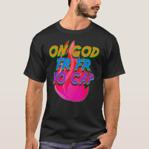 Auf Gott FR No Cap Funny Internet Slang Meme Ling T-Shirt