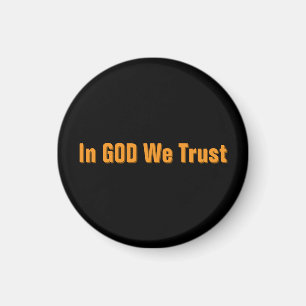 Auf GOTT vertrauen wir Magnet