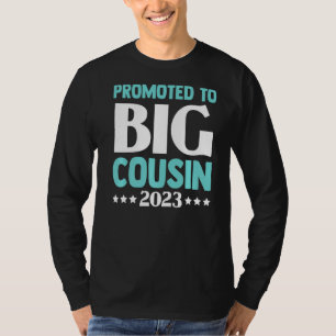 Auf großen Cousin 2023 ausgerichtet T-Shirt