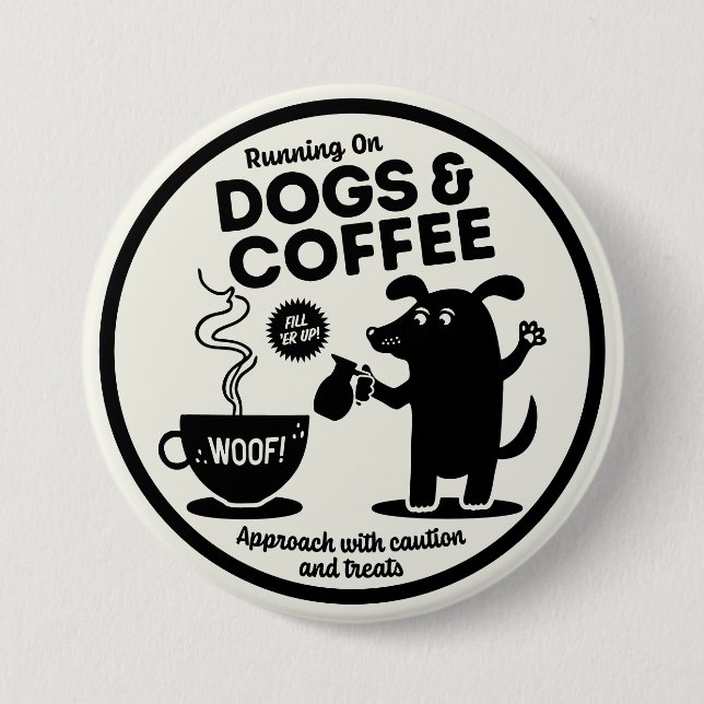 Auf Hunden und Kaffee laufen Button (Vorderseite)