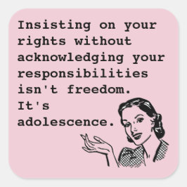 Auf Ihren Rechten zu bestehen... Quadratischer Aufkleber