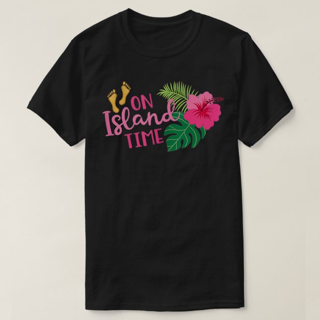 Auf Island Time Beach Hibiskus T-Shirt (Design vorne)
