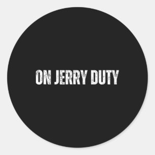 Auf Jerry Duty Skis Lustiger Skifahr-Witz Berg Hum Runder Aufkleber