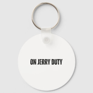Auf Jerry Duty Skis Lustiger Skifahr-Witz Berg Hum Schlüsselanhänger