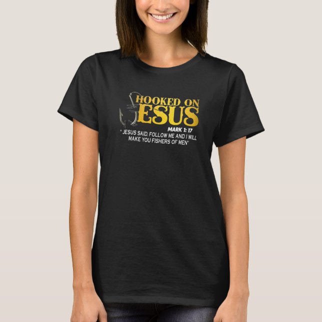Auf Jesus Mark 1 17 gehorcht Jesus sagte, folgen S T-Shirt (Vorderseite)