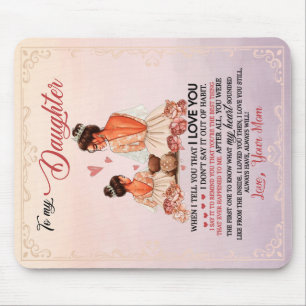 Auf mein Tochtergeschenk, meine Tochter und Mama,  Mousepad