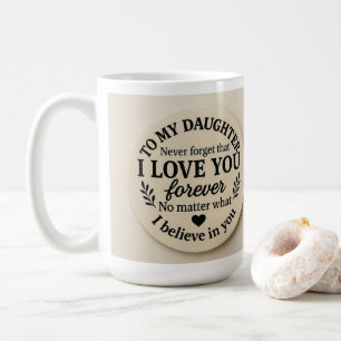 Auf meine Tochter eWatch Kaffeetasse