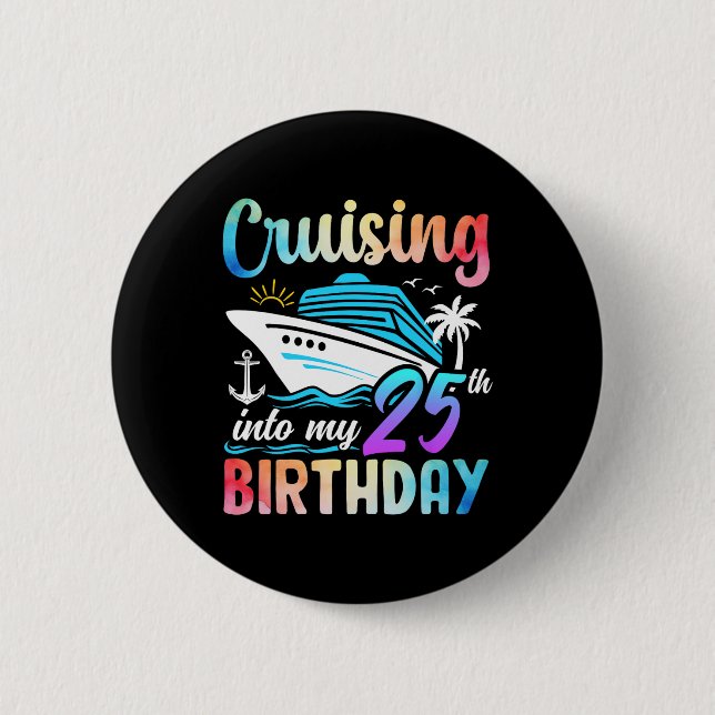 Auf meinem 25. Geburtstag 25 Jahre alt Button (Vorderseite)