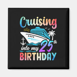 Auf meinem 25. Geburtstag cruisen 25 Jahre alt Geb Magnet