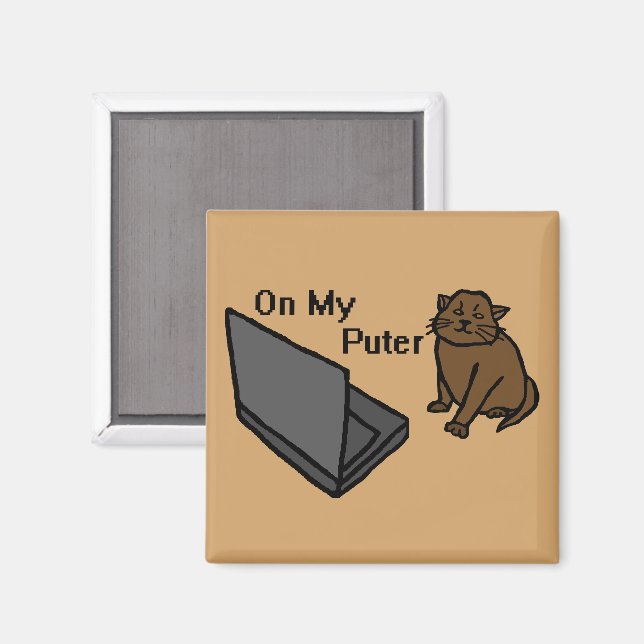 Auf meinem Computer Lustige Computer Braune Katze  Magnet (Vorderseite/Rückseite)