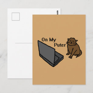 Auf meinem lustigen Computer braune Katzen-Meme Postkarte