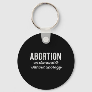 Auf Nachfrage ohne Entschuldigung Feminist Roe Sco Schlüsselanhänger