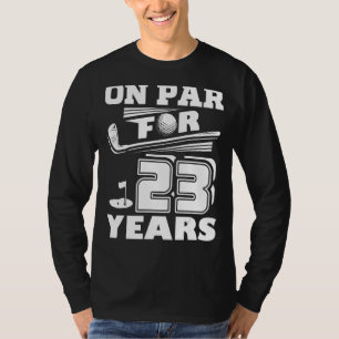 Auf Par für 23 Jahre Golf Player Golfer 23. Geburt T-Shirt