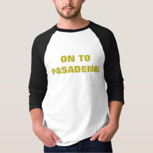 AUF PASADENA! T-Shirt