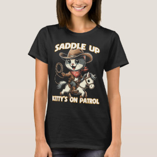 Auf Patrol die Kätzchen satteln - Niedlich Cowboy T-Shirt