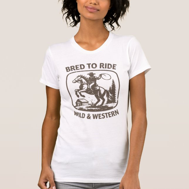 Auf Reisen gezüchtet — Wild & Western T-Shirt (Vorderseite)