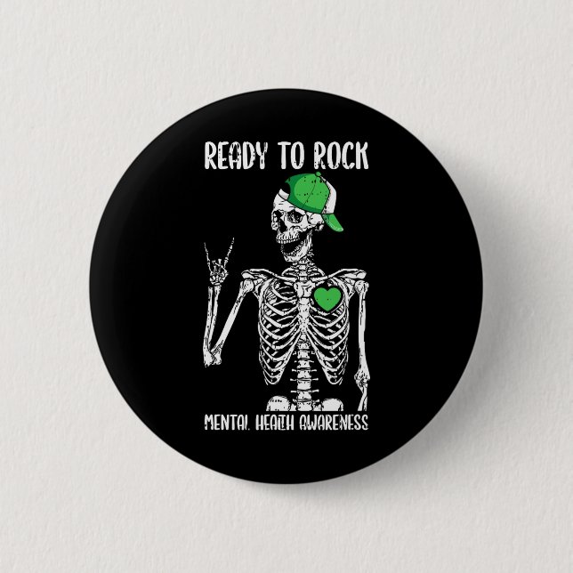 Auf Rock Mental Health Awareness Skeletts Rock Han Button (Vorderseite)