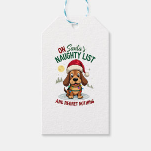 Auf Santas Weihnachts-Naughty-Liste Nichts bereuen Geschenkanhänger