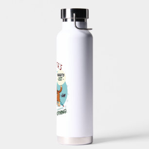 Auf Santas Weihnachts-Naughty-Liste Nichts bereuen Trinkflasche