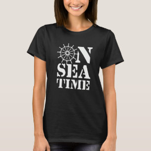 Auf Sea Time Captain Motorboot Segelboot T-Shirt