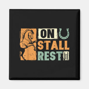 Auf Stall Ruhe Pferdeliebhaber Reitsport lustig Magnet