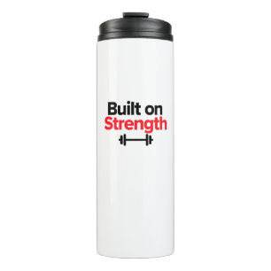 Auf Stärke gebaut - Gym & Hustle Stärke Shirt Thermosbecher