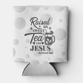 "Auf süßen Tee und Jesus aufgewachsen" Koozie Flas Dosenkühler