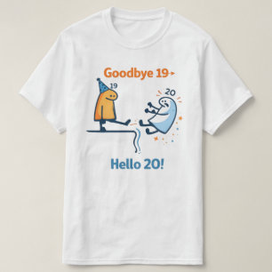 Auf Wiedersehen 19 – Hallo 20 Unisex T-Shirt