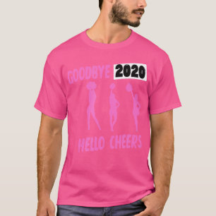 Auf Wiedersehen 2020 Hallo Cheers Cheerleading T-Shirt